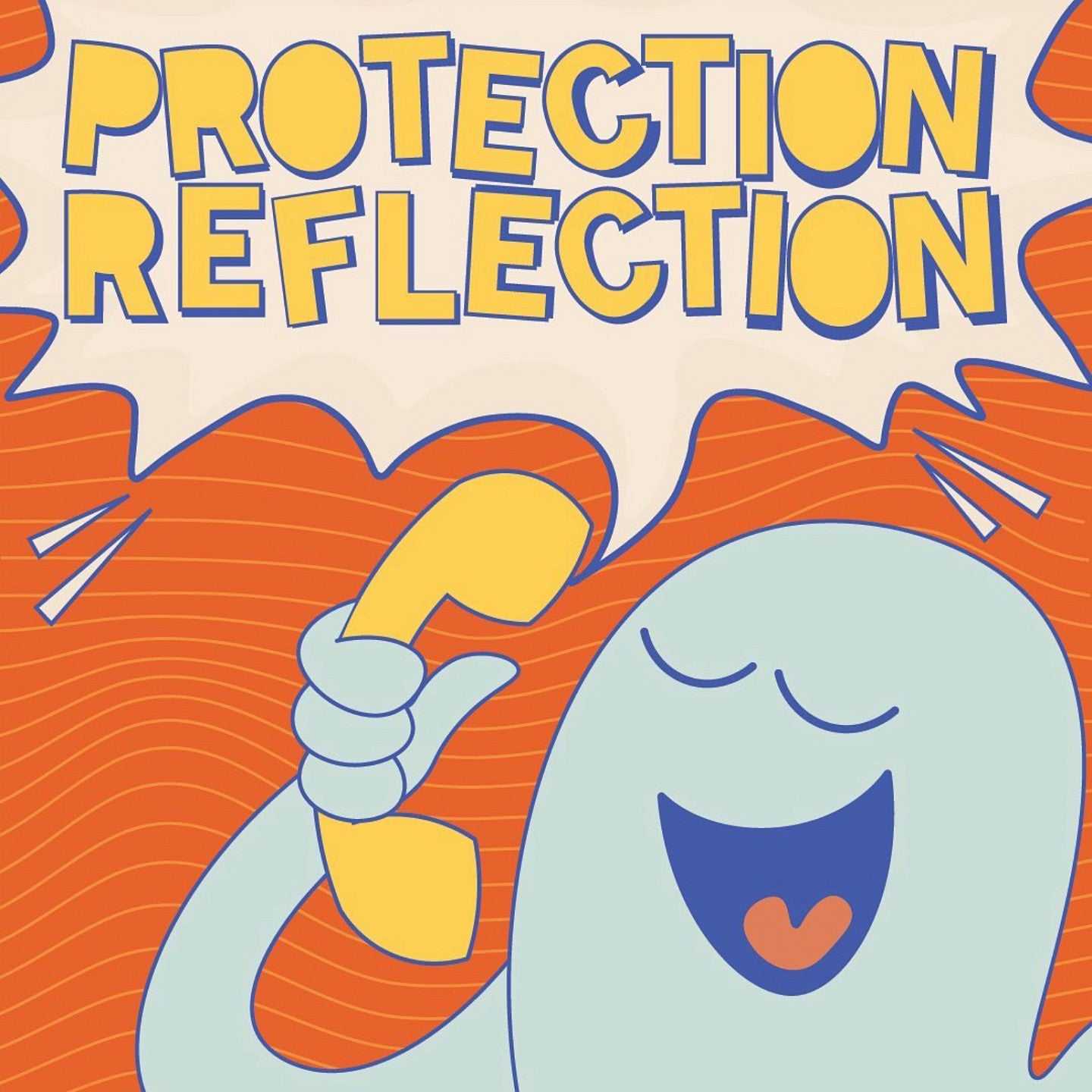 illustrated graphic that says protection reflection