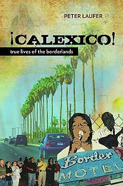 Calexico True Lives of the Borderlands book cover
