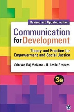 Communication for Development: Theory and Practice for Empowerment and Social Justice