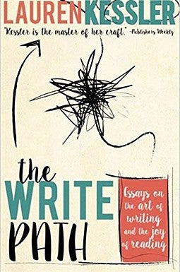 The Write Path: Essays on the art of writing and the joy of reading