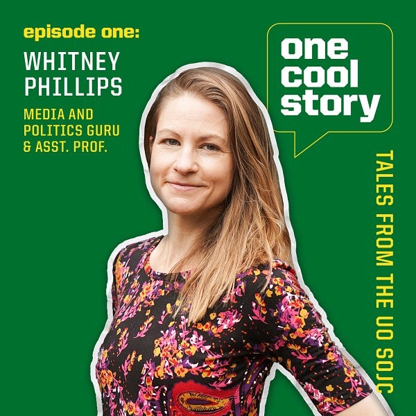 A podcast graphic with a headshot of Whitney Phillips to promote an episode of the One Cool Story podcast