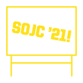 Show your support! yard sign icon that reads "SOJC '21!"